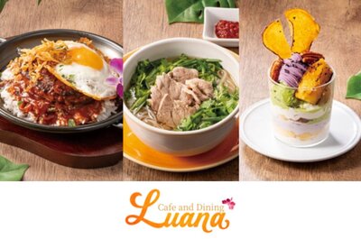 ロイヤルグループ、レストラン「Cafe＆Dining LUANA」をタイムズ スパ・レスタ館内にオープン！